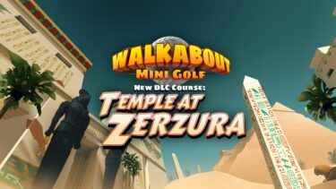 Walkabout Mini Golf DLC lets you putt between pyramids