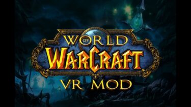 A mod makes World of Warcraft playable in VR, but only on private servers